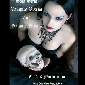 Corvis Nocturnum - Goth Girls, Vampire Vixens and Satan's Sirens