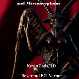 Kevin Eads - Reverend E. R. Vernor - Occult Crimes and Misconceptions