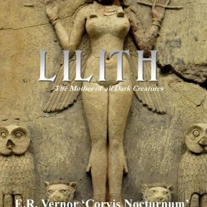 E. R. Vernor - Corvis Nocturnum - Lilith - Mother of All Dark Creatures