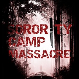 Kevin Eads - Sorority Camp Massacre