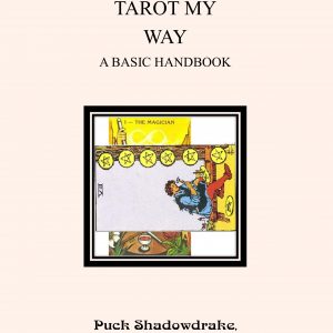 Puck Shadowdrake - Tarot My Way - Basic Handbook