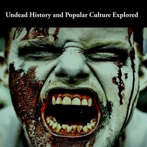 E. R. Vernor - Zombie Nation - Undead History and Popular Culture Explored