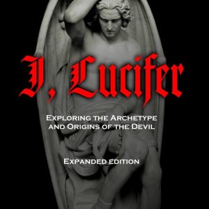 E. R. Vernor - I, Lucifer - Exploring the Archetype and Origins of the Devil