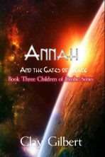 Clay Gilbert - Annah - Gates of Grace - Children of Evohe