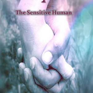 Empath Sensitive Human by William Bove