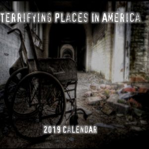 12 Terrifying Places in America - Calendar