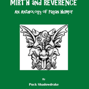 Mirth and Reverence by Puck Shadowdrake