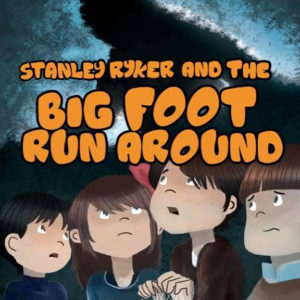 Stanley Ryker and the Big Foot Run Around